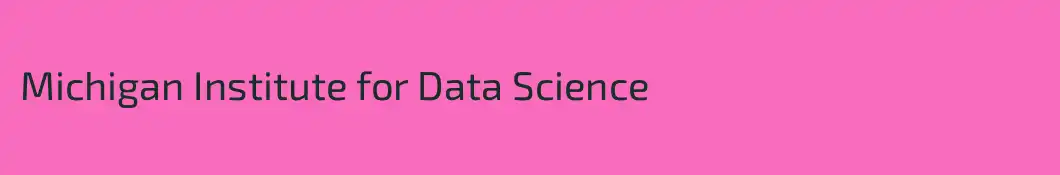 Michigan Institute for Data Science